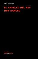 El Caballero Del Rey Don Sancho/ The Knight Of King Don Sancho