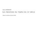 Les frontons du temple de 4e siècle