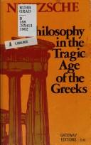 Philosophy in the tragic age of the Greeks