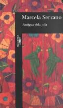 Antigua vida mía