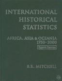 International Historical Statistics Africa, Asia and Oceania 1750-2002 (International Historical Statistics Africa, Asia and Oceania)