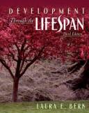 DEVELOPMENT THROUGH THE LIFESPAN