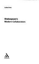 Shakespeare's modern collaborators