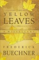 The yellow leaves