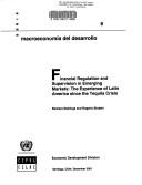 Financial regulation and supervison in emerging markets