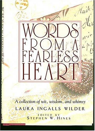 Words from a fearless heart