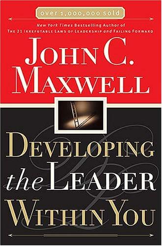 Developing the Leader Within You