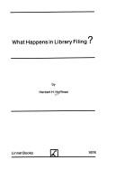 What happens in library filing?