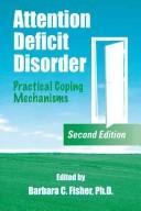 Attention deficit disorder: practical coping mechanisms