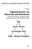 Papstamt jenseits von Hierarchie und Demokratie