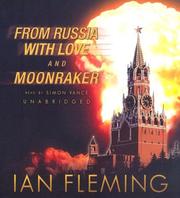 Fom Russia With Love and Moonraker (James Bond)