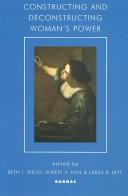 Constructing & Deconstructing Woman's Power