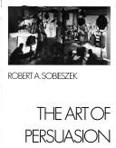 The art of persuasion