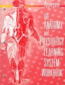 The Anatomy and Physiology Learning System