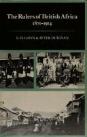 The rulers of British Africa, 1870-1914