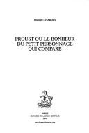 Proust, ou, Le bonheur du petit personnage qui compare