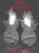 Voces De La Tierra : La Leccion De Juan Rulfo / Voices of the Earth : The Lesson of Juan Rulfo