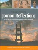 Jomon reflections