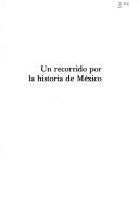Un recorrido por la historia de México