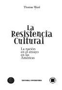 La resistencia cultural
