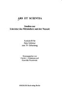 Ars et scientia: Studien zur Literatur des Mittelalters und der Neuzeit. Festschrift f ur Hans Szklenar zum 70. Geburtstag