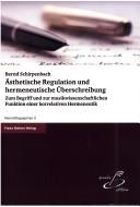 Ästhetische Regulation und hermeneutische Überschreibung