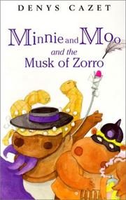 Minnie and Moo and the musk of Zorro