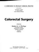 Colorectal Surgery (A Companion to Specialist Surgical Practice)