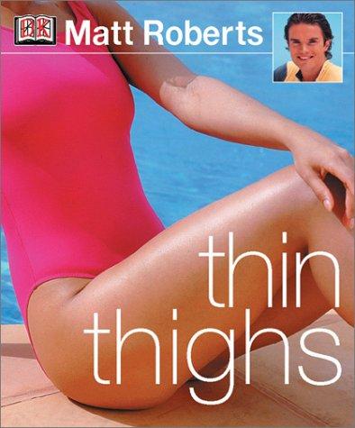 Thin thighs