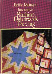 Innovative machine patchwork piecing