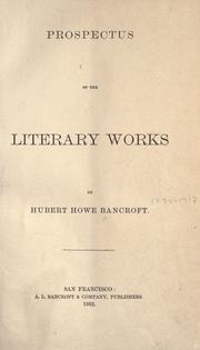 Prospectus of the Literary Works of Hubert Howe Bancroft