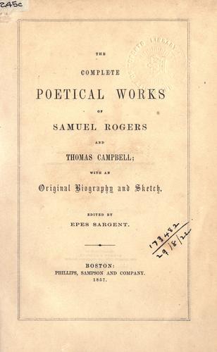 The complete poetical works of Samuel Rogers and Thomas Campbell