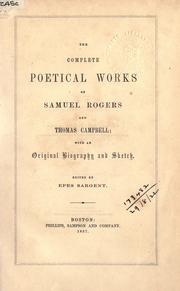 The complete poetical works of Samuel Rogers and Thomas Campbell