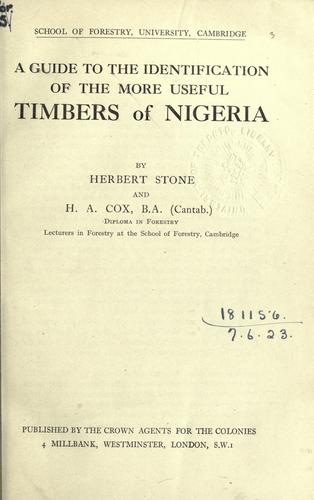 A guide to the identification of the more useful timbers of Nigeria