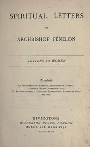 The Spiritual Letters Of Archbishop Fénelon