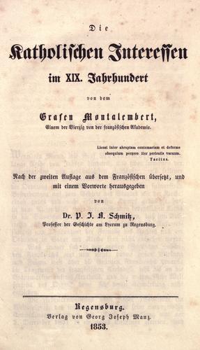 Die katholischen Interessen im XIX. Jahrhundert