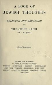 A book of Jewish thoughts selected and arranged by the chief rabbi (Dr. J. H. Hertz)
