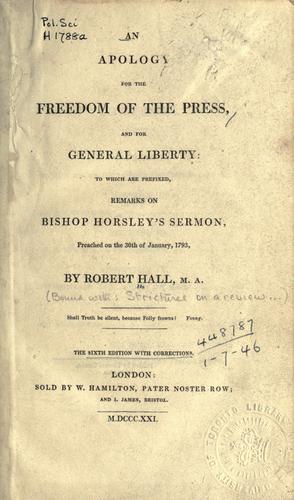 An apology for the freedom of the press, and for general liberty