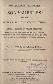 Soap-bubbles and the forces which mould them