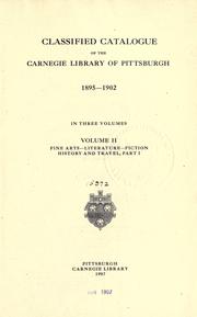 Classified catalogue of the Carnegie Library of Pittsburgh. 1895-1902. In three volumes