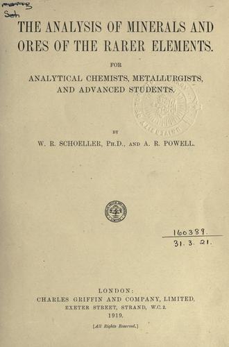 The analysis of minerals and ores of the rarer elements