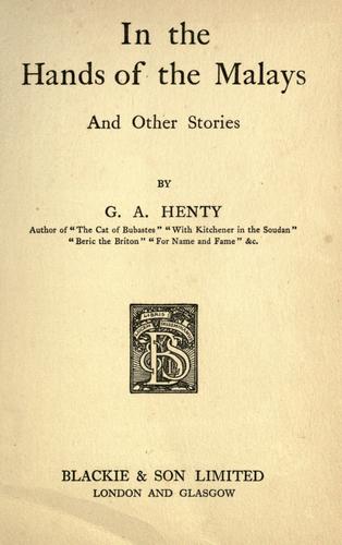 In the hands of the Malays, and other stories