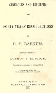 Struggles and triumphs, or, Forty years' recollections