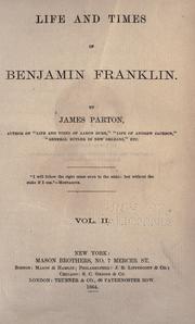 Life and times of Benjamin Franklin