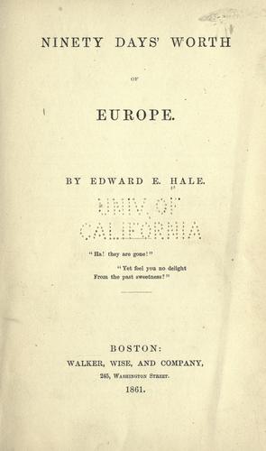 Ninety days' worth of Europe