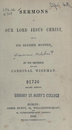 Sermons on Our Lord Jesus Christ and on His Blessed Mother