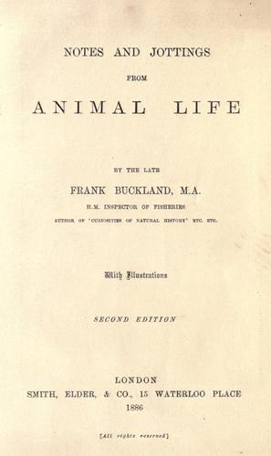 Notes and jottings from animal life