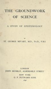 The groundwork of science, a study of epistemology