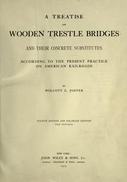 A treatise on wooden trestle bridges and their concrete substitutes