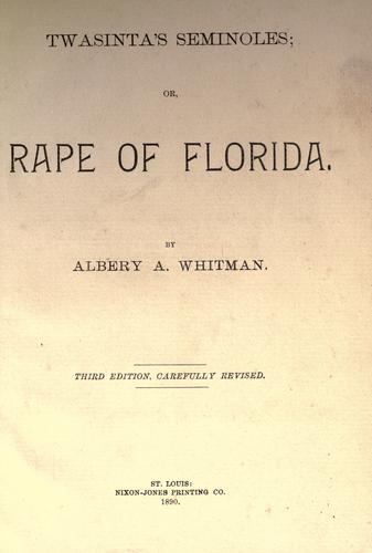 Twasintas's seminoles, or, Rape of Florida
